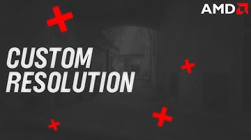 How to Set Custom Resolution in CS2 in a Minute (AMD Guide)