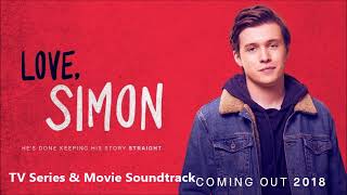 Rob Simonsen - Love, Simon Audio Love, Simon 2018 - Soundtrack