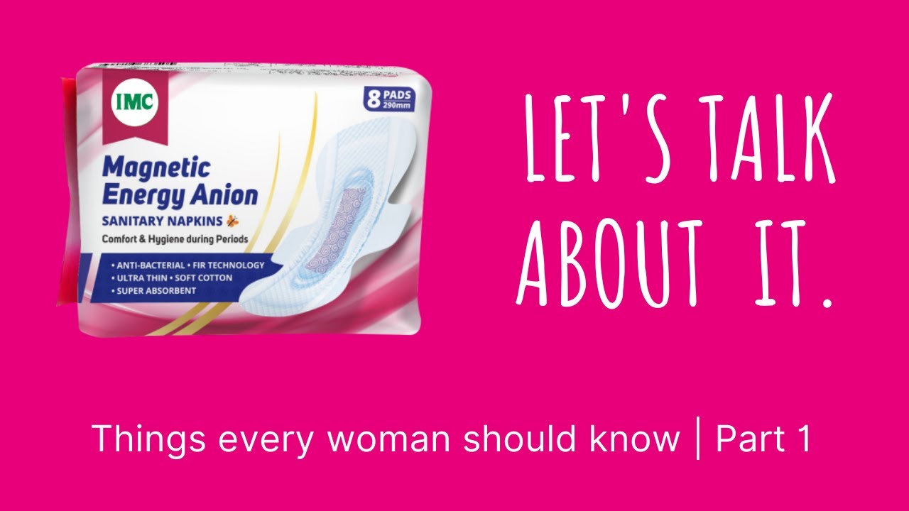Let S Talk About Periods Importance Of Menstrual Hygiene Things