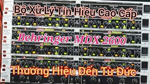 Nén Tiếng Cao Cấp Behringer MDX 2600 Bãi Xịn Đến Từ Đức.
