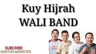 Kuy Hijrah - Wali band (Lirik)