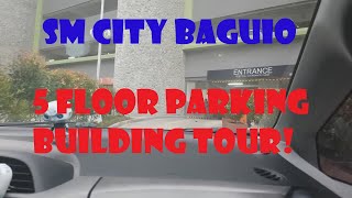 SM BAGUIO CITY NEW PARKING . ( ANG LUWANG 5 FLOORS PARKING !)