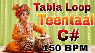 Tabla Loop -Teentaal scale C# 150 BPM | Kathak Dance Practice | 20 Minute Continuous Tabla Rhythm