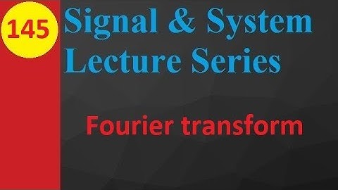 Fourier Transform Fundamentals and Existence Conditions in Signals and Systems