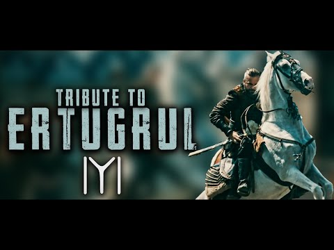 A Tribute to Ertugrul Bey - Story of Ertugrul