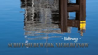 Unterwegs / Schiffshebewerk Niederfinow  / Fotografische Sichten