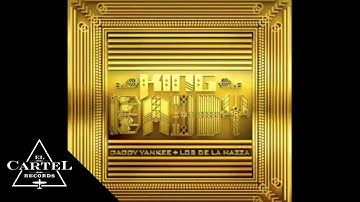 Daddy Yankee ft. Yandel - Calentón (Audio Oficial)