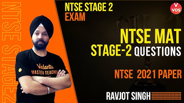 NTSE STAGE - 2 MAT QUESTIONS | NTSE 2021 Paper Analysis | NTSE STAGE 2 2021 | Ravjot Singh | VOS
