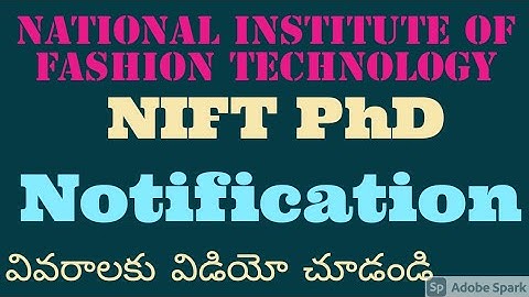 NIFT PhD Admission Notification 2021 - National Institute of Fashion Technology PhD Notification