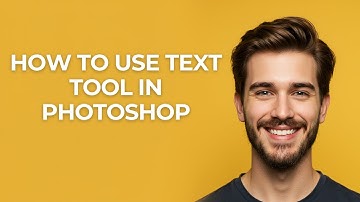 How To Use Text Tool In Photoshop - GUIDE!