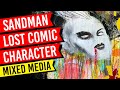 Sandman comic lost character collage mixed media art sketchbook ideas  art inspiration