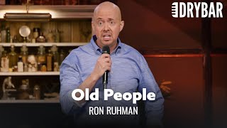 Things Only Old People Say. Ron Ruhman