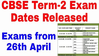 Breaking : CBSE Term-2 Exam Dates Released 😍😍