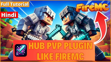 SETUP HUBPVP PLUGIN LIKE FIREMC SERVER | HUBPVP PLUS PLUGIN FULL SETUP | KANHAIYA SWAGGER | HINDI