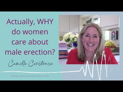 Why Do Women Care About Male Erections?