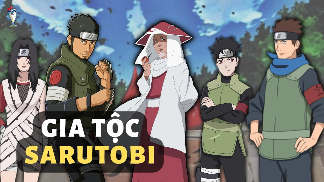NARUTO | CÁC THÀNH VIÊN CỦA GIA TỘC SARUTOBI