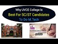 Why UVCE college is best for SC/ST students for doing M.Tech /UVCE college /best college for sc/st