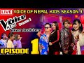 Voice of nepal kids season 3 blind audition  episode 1 start date voice of nepal kids season 3