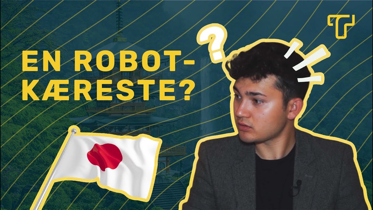 KÆRESTE, ELER ELLER KOLLEGA MED EN ROBOT? // Mathias fortæller om robotter i Japan - YouTube