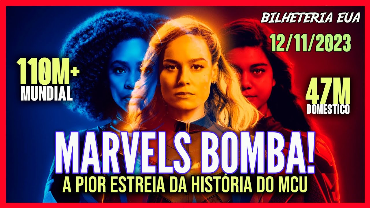 CORREIO CULTURAL  'As Marvels' tem pior bilheteria de estreia na Marvel /Disney