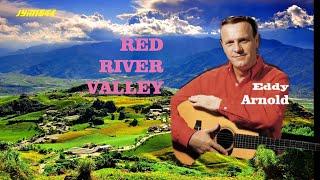 Video thumbnail of "Red River Valley - Eddy Arnold"