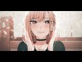 『AMV/MAD』- My Dress Up Darling