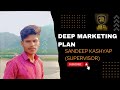 Deep marketing plan  sandeep kashyap  supervisor  sandeepkashyap  flpindia marketingplan mlm