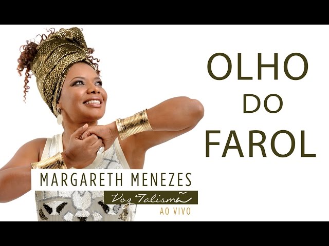 Margareth Menezes - Olho do Farol