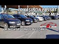 PASSAT B7 ALINIR MI? USTASINDAN DİNLEDİK | VW PASSAT B7 TÜRKİYE BULUŞMASI