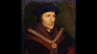 Une vie, une œuvre : Thomas More (1478 - 1535)
