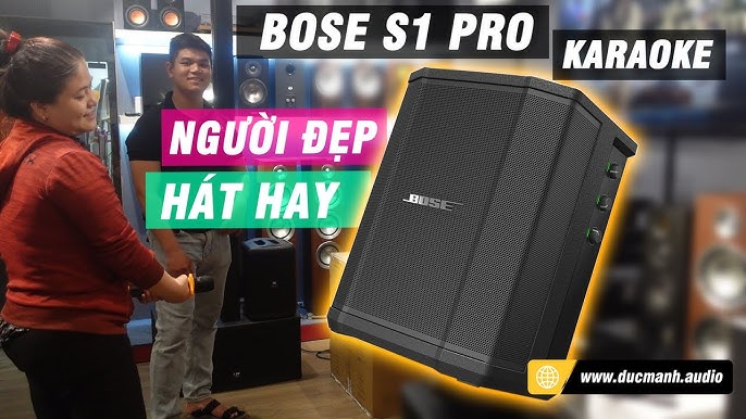 Hát thử loa BOSE S1 PRO thôi mà có cần hay như vậy không Chị Khách ...