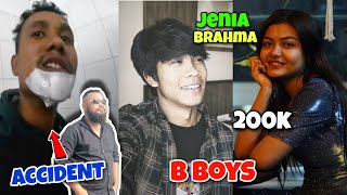 B boys damaka | youtuber accident | jenia brahma | meher wary | bodo job info | bodo news