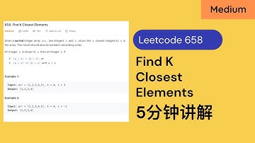 【5分钟讲解】Leetcode 658. Find K Closest Elements