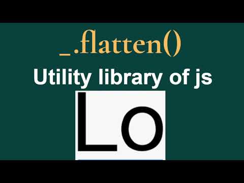 lodash flatten() |