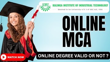 KIIT Online MCA Admission 2024: Eligibility, Courses, Fees | KIIT Online MCA Degree Valid or Not ?