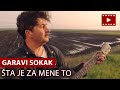 Garavi Sokak - Šta Je Za Mene To (Official Video)