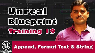 Unreal Blueprint Training 19 | Append, Format Text & String Functions: LEN, ToLower, ToUpper