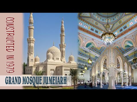JUMEIRAH GRAND MOSQUE DUBAI | GRAND MOSQUE JUMEIRAH | DUBAI | UAE