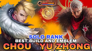 CHOU & YU ZHONG BEST BUILD AND EMBLEM | SOLO RANK CHOU & YU ZHONG GAMEPLAY | MOBILE LEGENDS