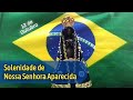 Solenidade de Nossa Senhora Aparecida