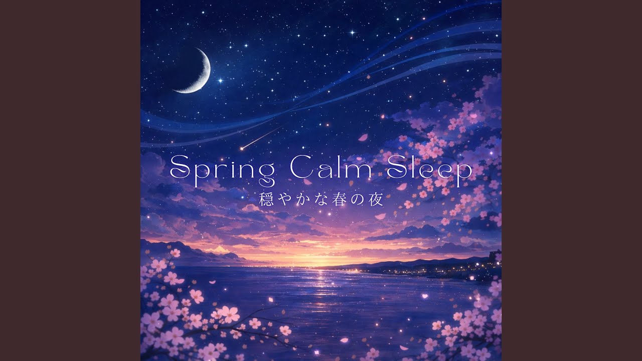 Relaxing Sleep Calm やさしく整う睡眠時間 - YouTube