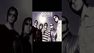 Oasis Sessions from 1999-2001