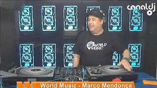 Dj Marco Mendonça - Programa World Music - 18032020 Set 2 