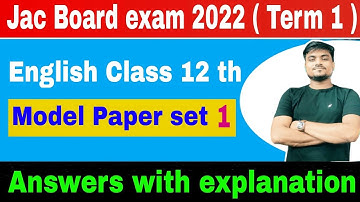 jac class 12 English Model paper 2022 solution