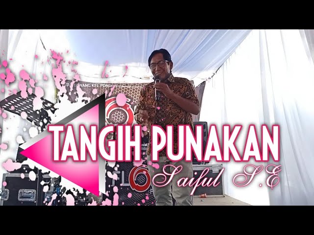 Tangih Punakan || Saiful S.E || lagu kerinci lamo || Live Show Koto Baru - Rawang class=