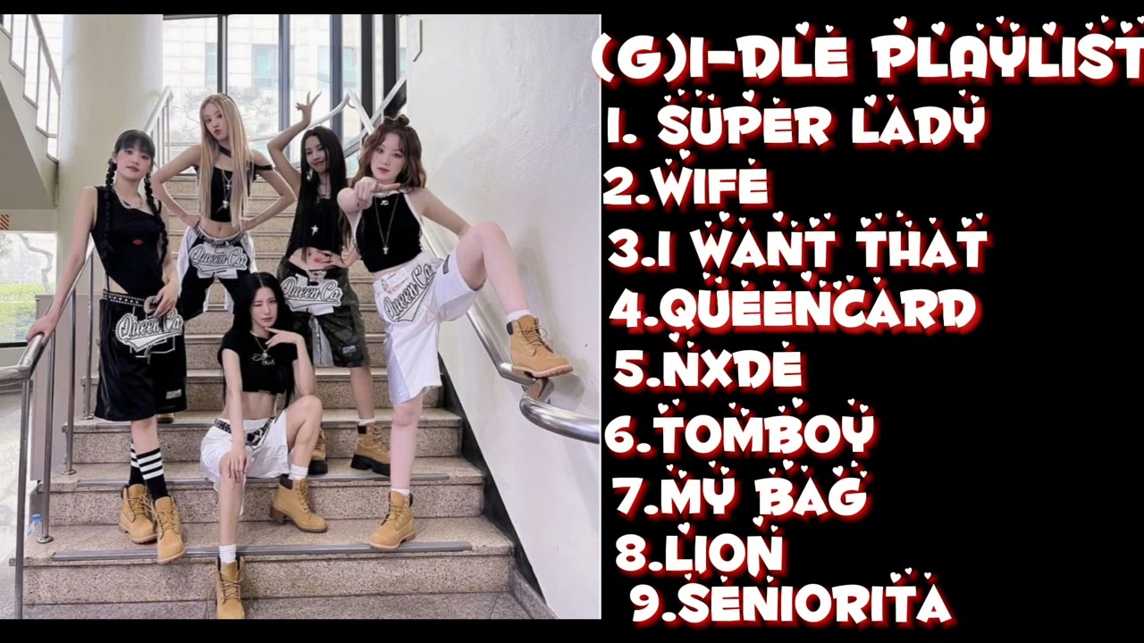 °(G)I-DLE playlist°|||•Плейлист Джи Айдл•
