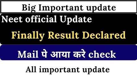 Finally Neet 2021 Result declared | neet 2021 latest news