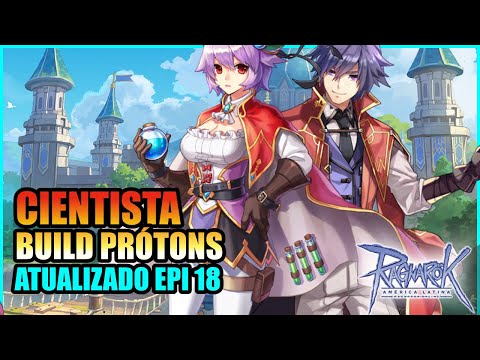 🔥 CIENTISTA PROTONS: EPI 18 (rebalance 2) - Build, Equips e Testes | Ragnarok LATAM