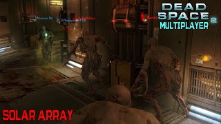 Dead Space 2 Multiplayer - 4 vs 4 - Solar Array