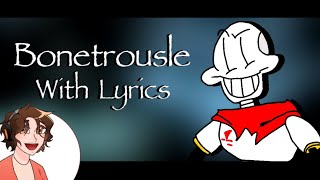 Bonetrousle With Lyrics - [ UNDERTALE COVER ] Ft. @Snackz4_dayz